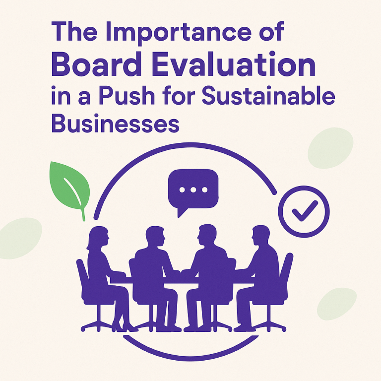 Why Board Evaluation Is More Critical Than Ever